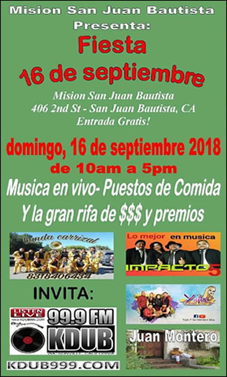 Evento de Septiembre 16 del 2018 Mision San Juan Bautista